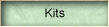 Kits