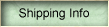 Shipping Info